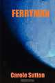 Ferryman, Carole Sutton 