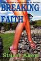 Breaking Faith, Stuart Aken 