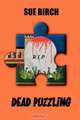 Dead Puzzling, Sue Birch 