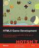 HTML5 Game Development Hotshot, Seng Hin Mak 