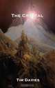 The Crystal, Tim Davies 