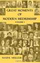 Great Moments of Modern Mediumship, volume 1, Maxine Meilleur 