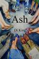 Ash, Di King 