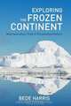 Exploring the Frozen Continent - What Australians think of constitutional reform, Bede Harris 