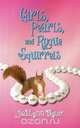 Girls, Pearls, and Rogue Squirrels, Judilynn Taylor 