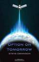 Option on Tomorrow, Steve Dennison 