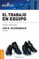 Trabajo en equipo, El, Jon R. Katzenbach 