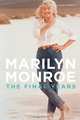 Marilyn Monroe: The Final Years, Keith Badman 