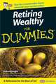 Retiring Wealthy For Dummies, Julian Knight 