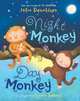Night Monkey Day Monkey, Julia Donaldson 