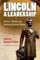 Lincoln and Leadership: Military, Political, and Religious Decision Making (The North