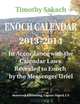ENOCH CALENDAR 2013-2014, Timothy James Sakach 
