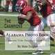 Alabama Photo Book: Crimson Tide Football 2010-2012, Matt Zeigler 