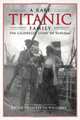A Rare Titanic Family: The Caldwells Story of Survival, Julie Hedgepeth Williams 