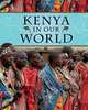 Kenya in Our World (Countries in Our World), Ali Brownlie Bojang 