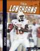 Texas Longhorns (Inside College Football), J Chris Roselius 