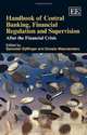 Handbook of Central Banking, Financial Regulation and Supervision (Elgar Original Reference), Sylvester Eijffinger, Donato Masciandaro 