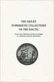 The Great Numismatic Collections on the Baltic, 