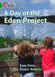 A Day at the Eden Project. Workbook, 
