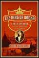 The King of Vodka. The Story of Pyotr Smirnov and the Upheaval of an Empire, Himelstein Linda 