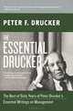 The Essential Drucker: The Best of Sixty Years of Peter Drucker
