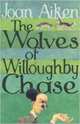 Wolves of Willoughby Chase, Aiken Joan 