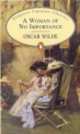 Woman of No Importance eco, Oscar Wilde 
