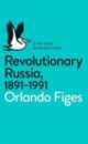 Revolutionary Russia, 1891-1991, Orlando Figes 