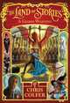 The Land of Stories: A Grimm Warning, Colfer Chris 