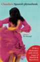 Spanish Phrasebook, Chambers (ed 