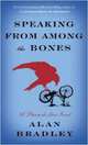 Speaking from Among the Bones: A Flavia de Luce Novel, Bradley Alan 
