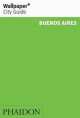 Buenos Aires 2014, Phaidon Editors 