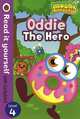 Moshi Monsters: Oddie The Hero: Level 4, 