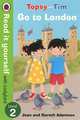Topsy and Tim: Go to London: Level 2, Jean and Gareth Adamson 