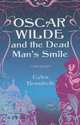 Oscar Wilde and the Dead Man's Smile, Brandreth Gyles 
