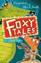 Foxy Tales: Cunning Plan, Caryl Hart, Alex T. Smith 