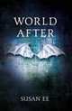 World After, Ee Susan 