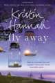 Fly Away, Kristin Hannah 