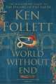 World Without End, Ken Follett 
