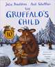 The Gruffalo's Child, Julia Donaldson, Axel Scheffler 
