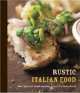 Rustic Italian Food, Joachim David Neumann, Marc Vetri 