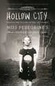 Hollow City. The Second Novel of Miss Peregrine's Peculiar Children, Riggs Ransom 