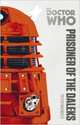 Doctor Who: Prisoner of the Daleks, Baxendale Trevor 
