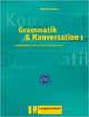 Grammatik & Konversation: Buch 1, Swerlowa Olga 