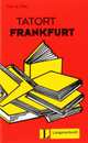 Tatort Frankfurt, 