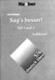 deutsch uben: Sag’s besser! Losungschlussel zu Teil 1 + 2, Hans Foeldeak 