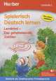 Spielerisch Deutsch Lernen. Lernkrimi. Das geheimnisvolle Zeichen, Neubauer Annette 