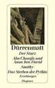 Der Sturz /Abu Chanifa und Anan ben David /Smithy /Das Sterben der Pythia, Duerrenmatt 