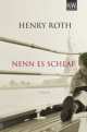 Nenn es Schlaf, Roth Henry 