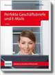 Perfekte Geschäftsbriefe und E-Mails, 